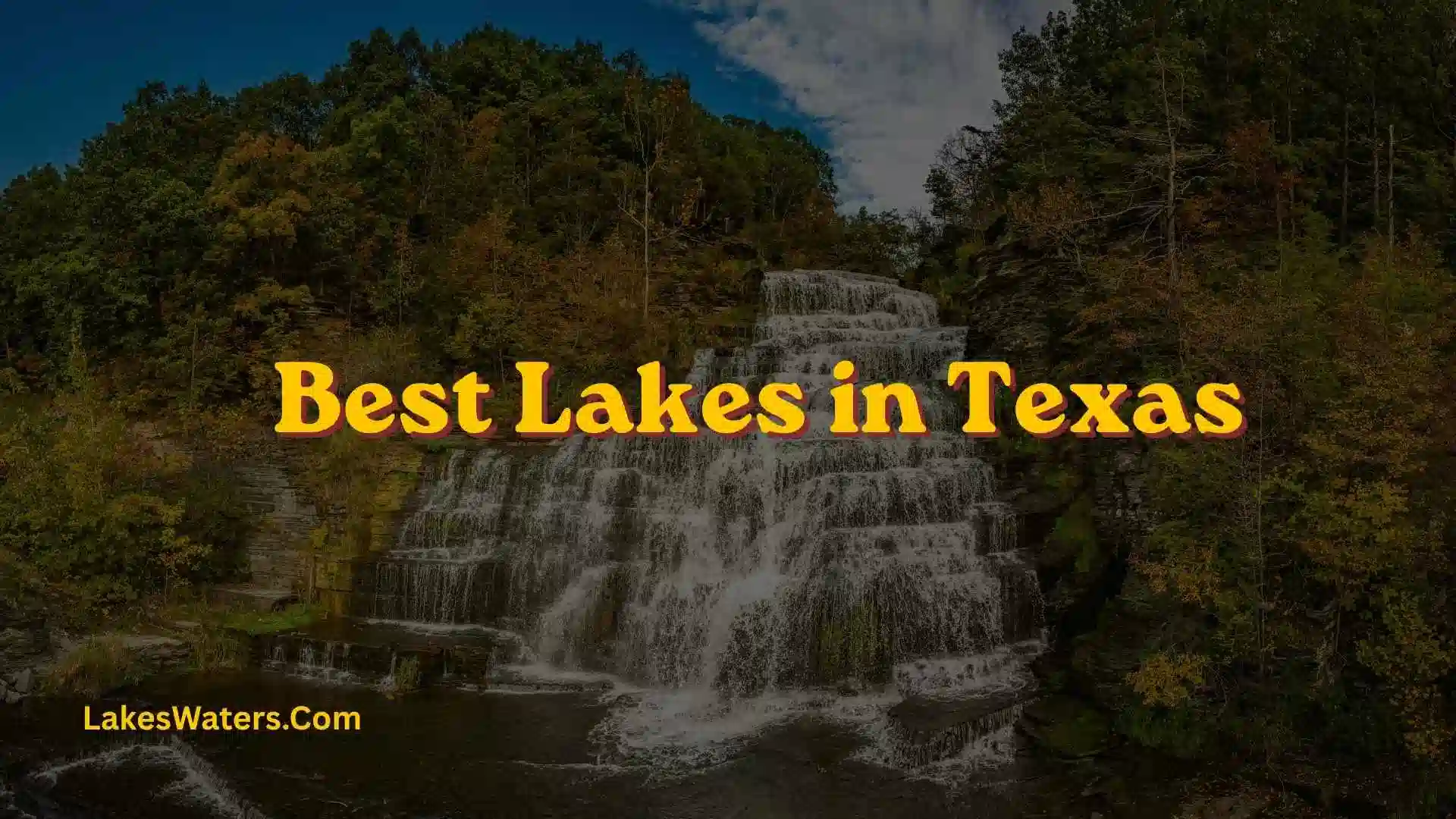 Best Lakes in Texas
