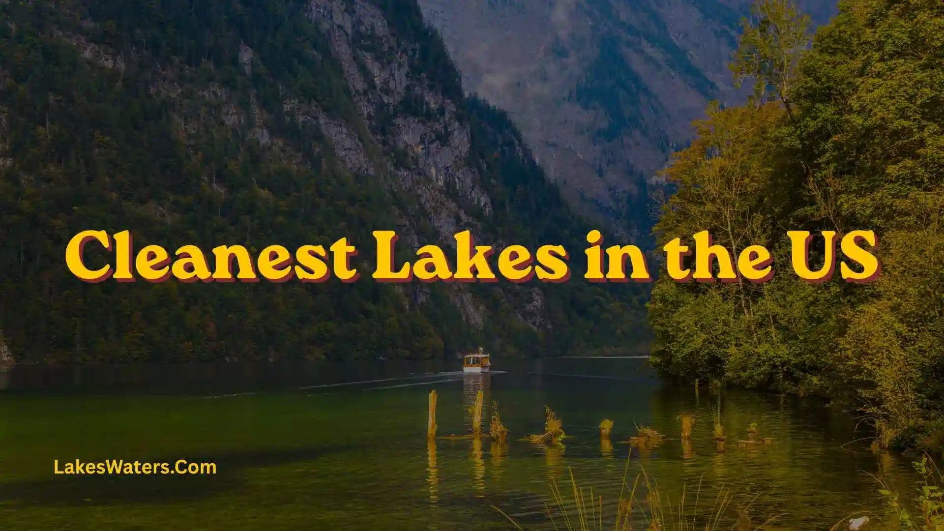 Cleanest Lakes in the US