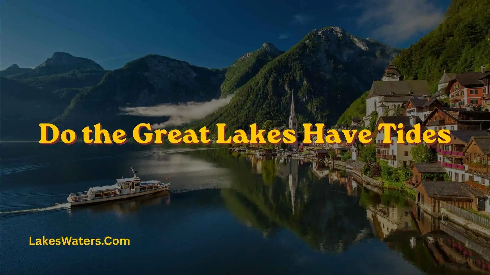 Do the Great Lakes Have Tides
