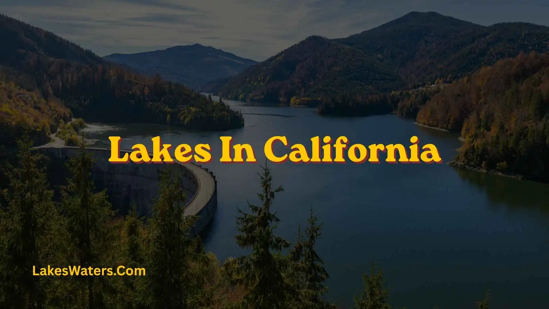 Lakes in California