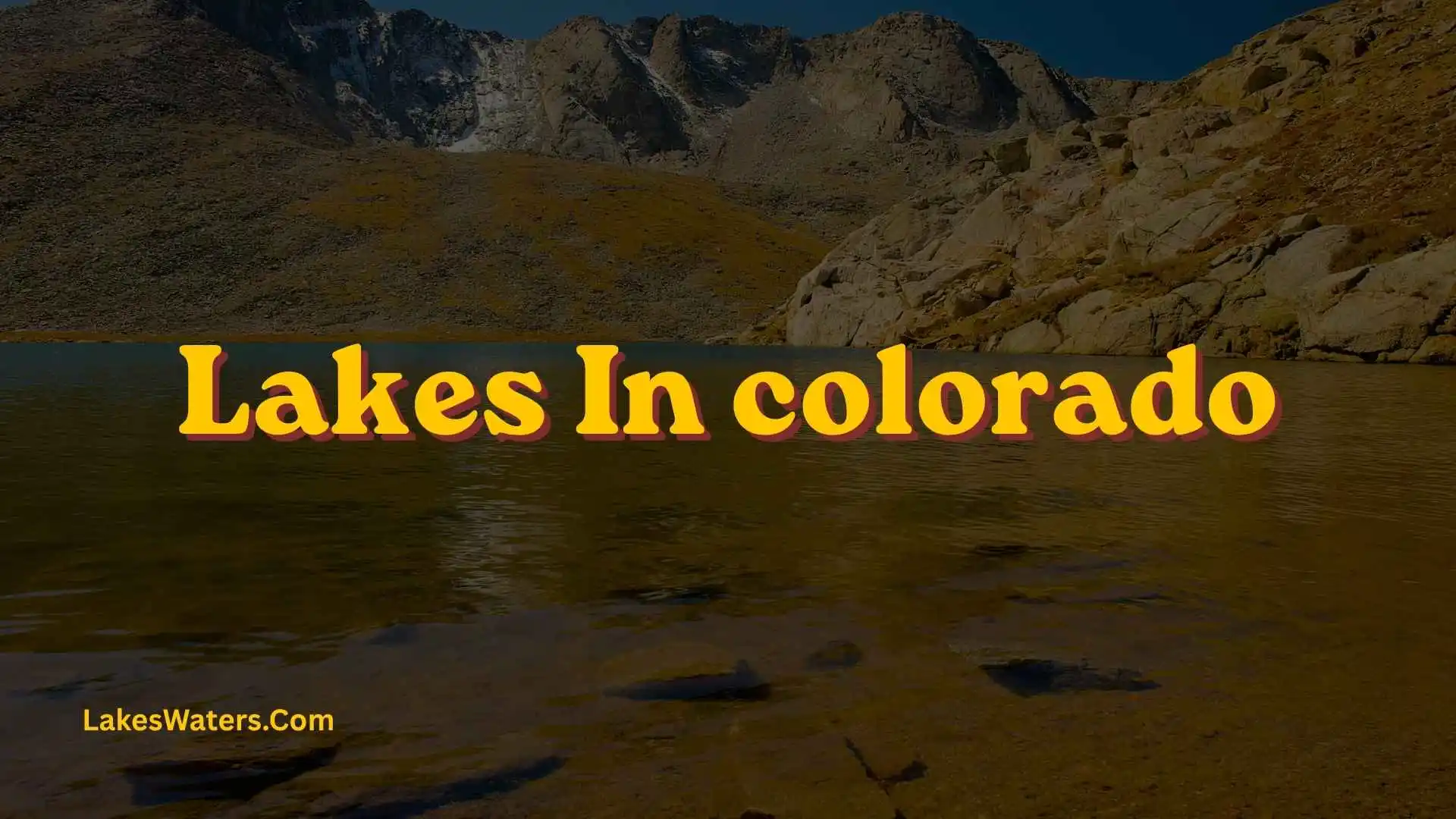 Lakes in Colorado