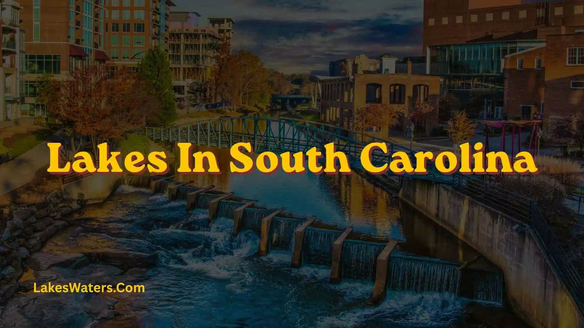 Lakes In South Carolina