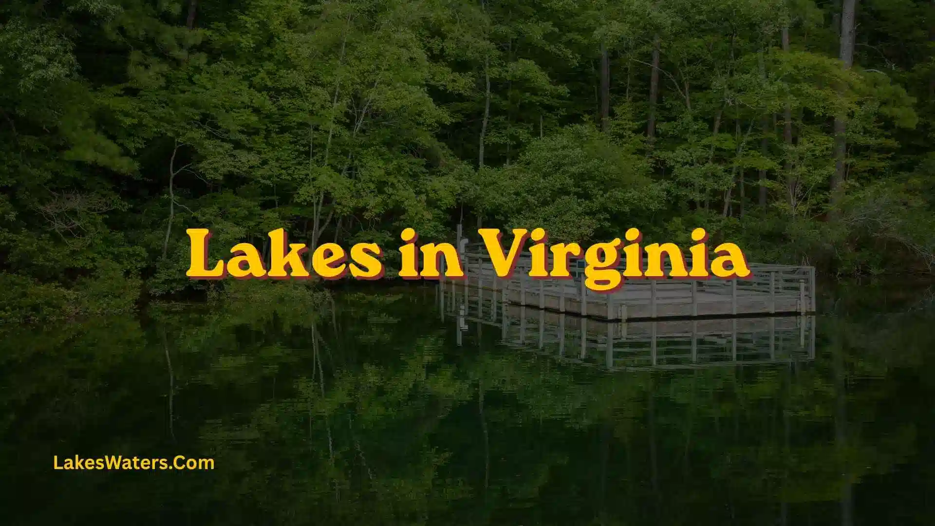 Lakes in Virginia