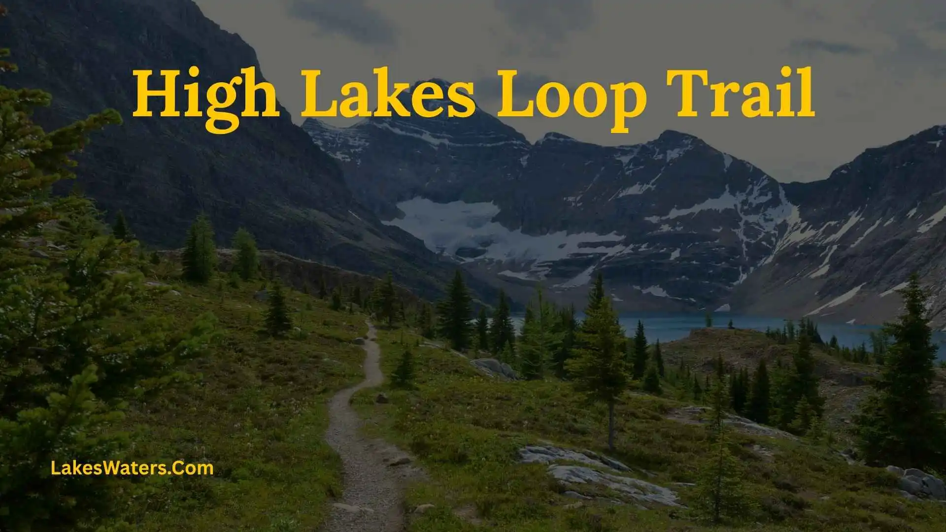 High Lakes Loop Trail: Distance, Elevation, and Trail Guide 