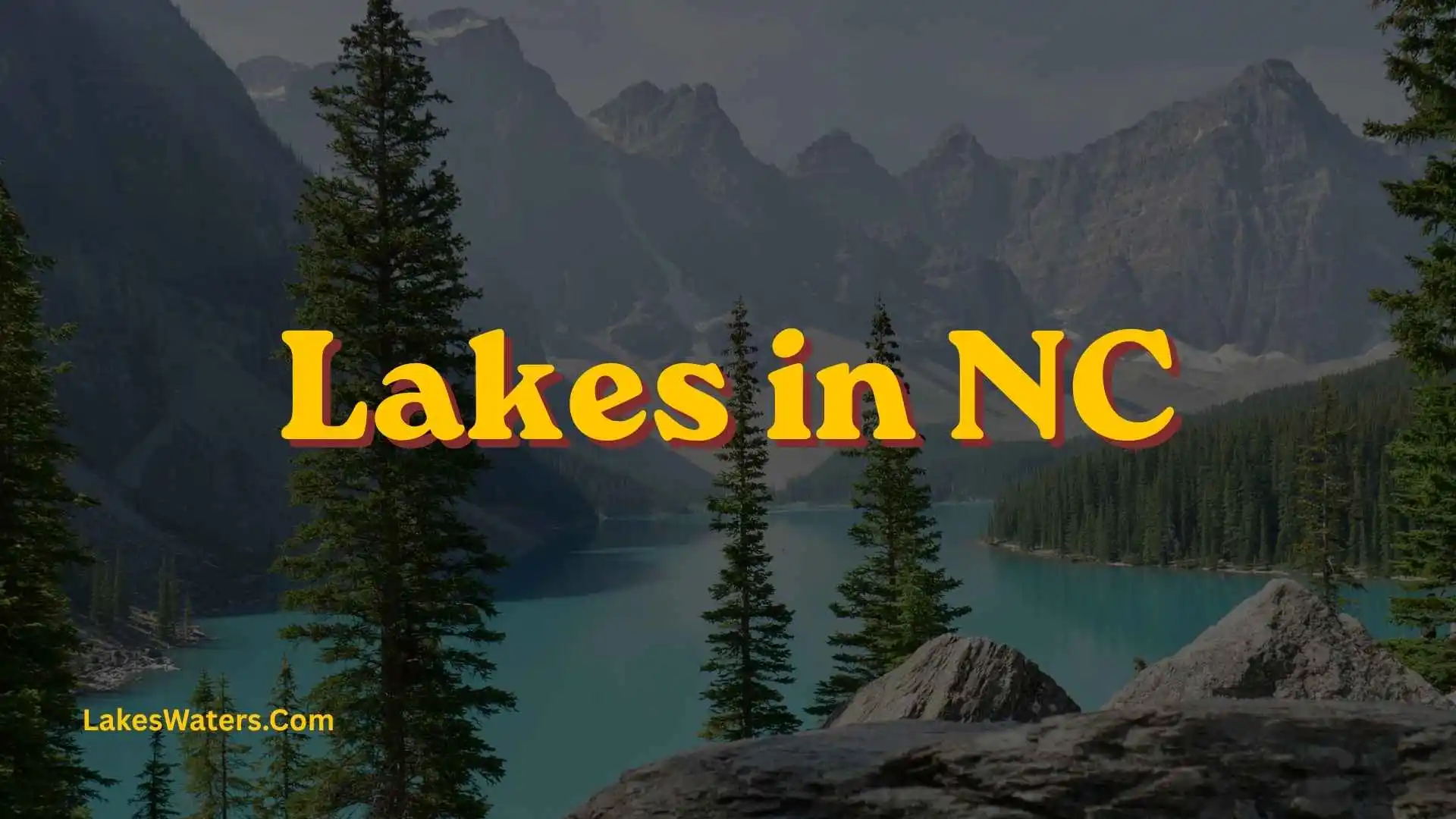 Lakes in NC