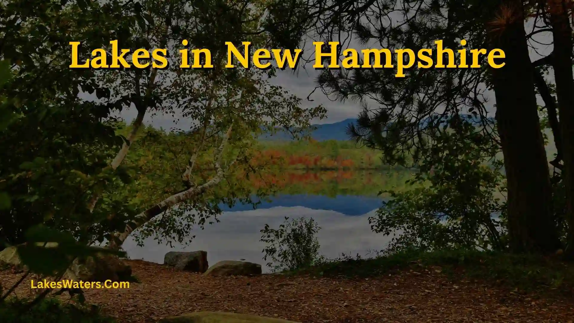 Lakes in New Hampshire
