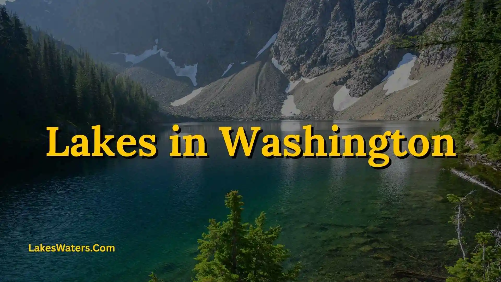Lakes in Washington