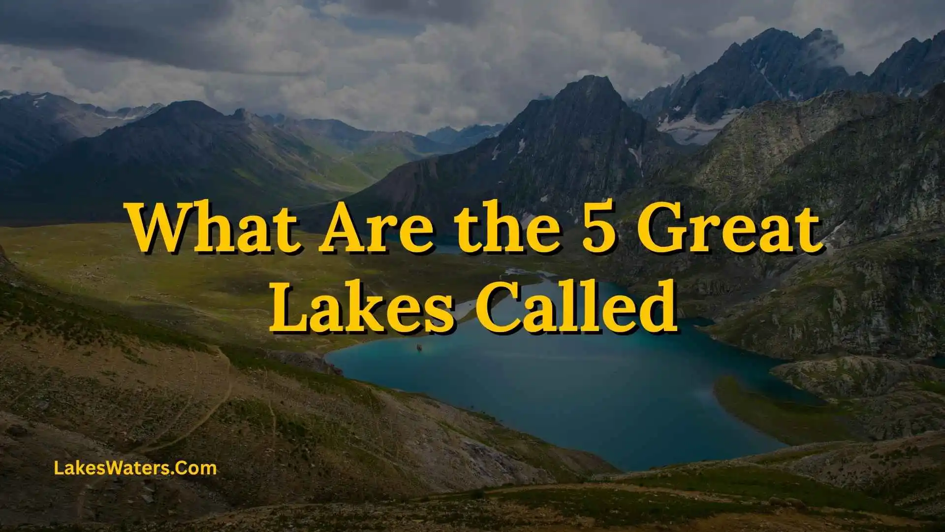 What Are the 5 Great Lakes Called