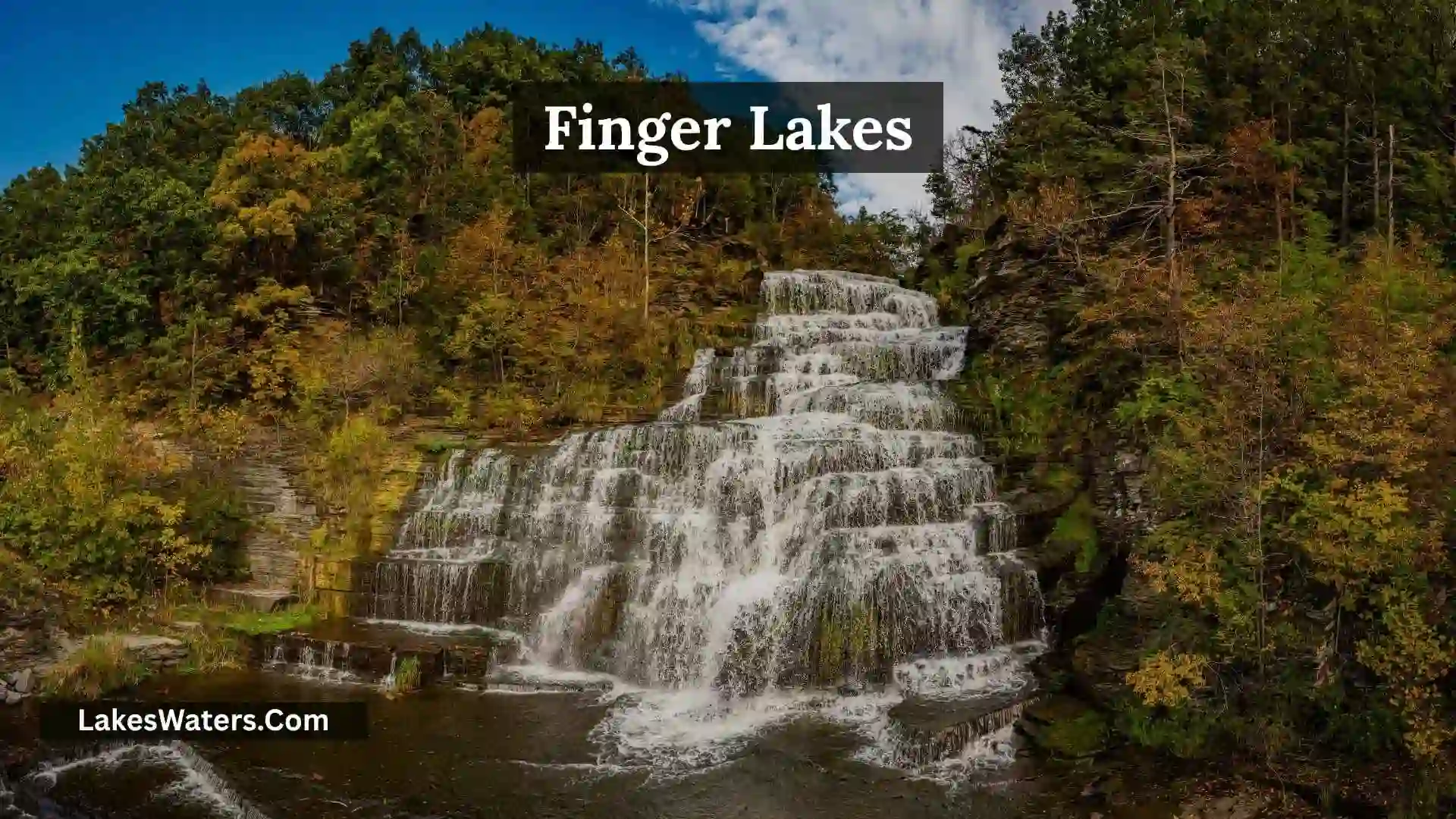 Finger Lakes: Best Places to Visit and Explore 