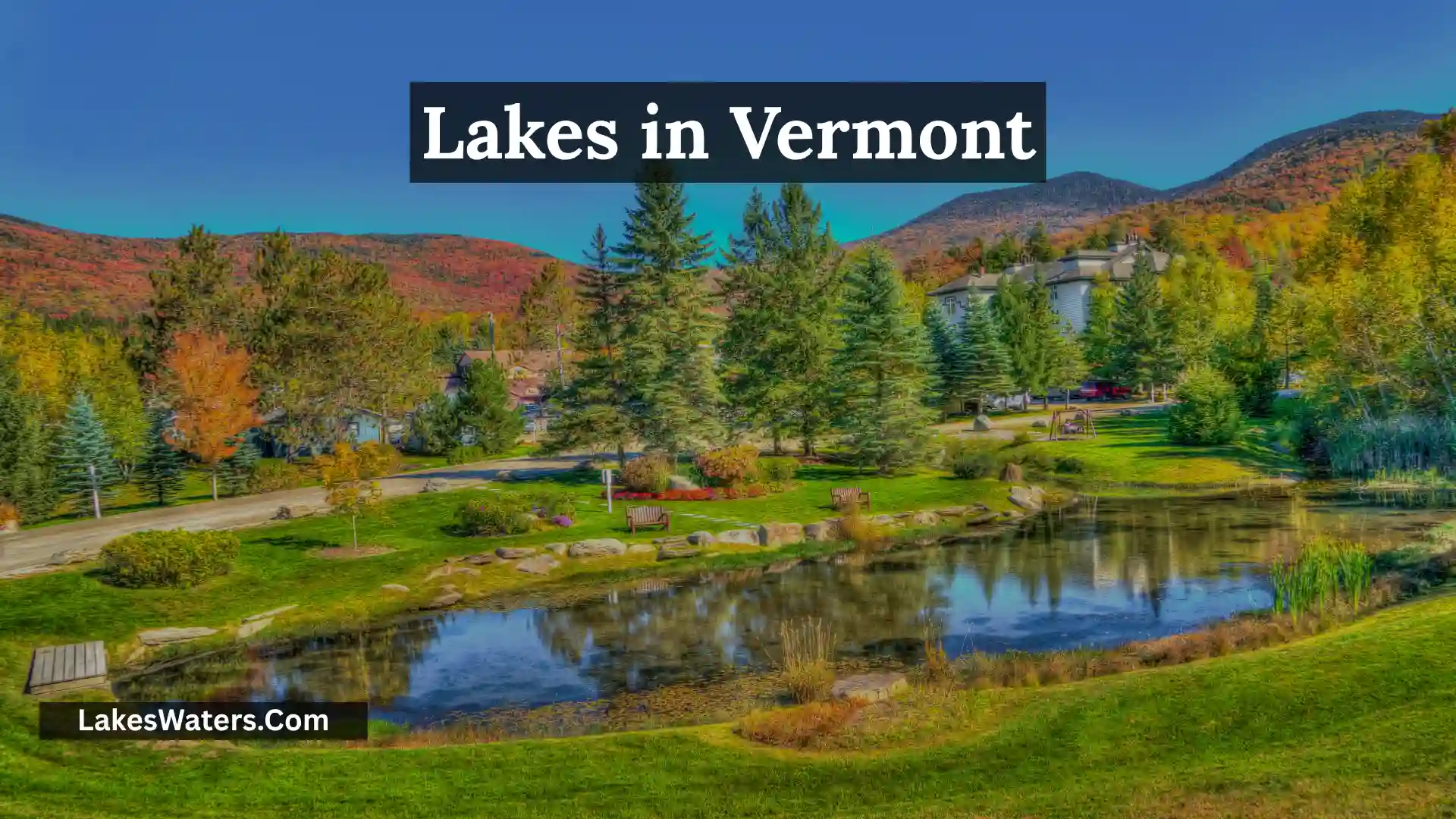 Lakes in Vermont